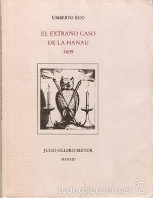 Libros de segunda mano: El extra&ntilde;o caso de la hanau 1609 (Eco, Umberto) - Foto 1
