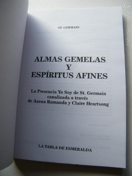 Libros de segunda mano: ALMAS GEMELAS Y ESP&Iacute;RITUS AFINES - ST. GERMAIN - EDITORIAL EDAF - MADRID (2003) - Foto 3