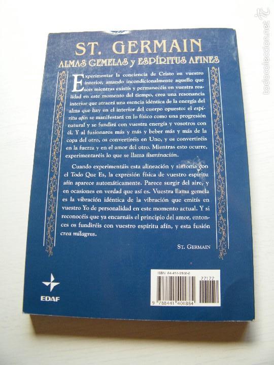 Libros de segunda mano: ALMAS GEMELAS Y ESP&Iacute;RITUS AFINES - ST. GERMAIN - EDITORIAL EDAF - MADRID (2003) - Foto 4
