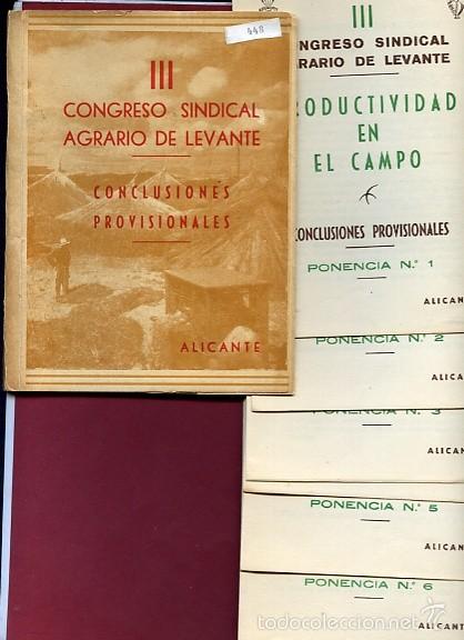 Libros de segunda mano: III CONGRESO SINDICAL AGRARIO DE LEVANTE ALICANTE 1956 ... . . . .nni. . . noi