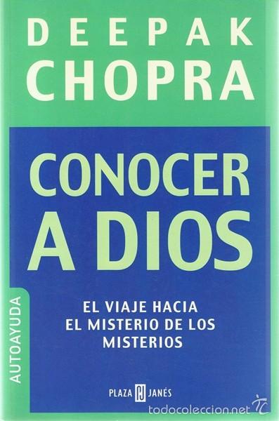 Libros de segunda mano: CONOCER A DIOS  DEEPACK CHOPRA - Foto 1