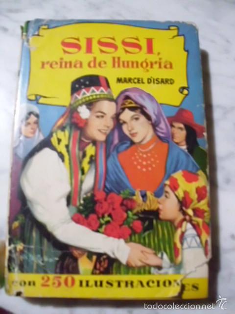 Libros de segunda mano: SISSI REINA DE HUNGRIA - Foto 1