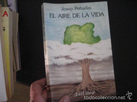 Libros de segunda mano: EL AIRE DE LA VIDA, PE&Ntilde;UELAS REF PARACIENCIAS BS6 - Foto 1