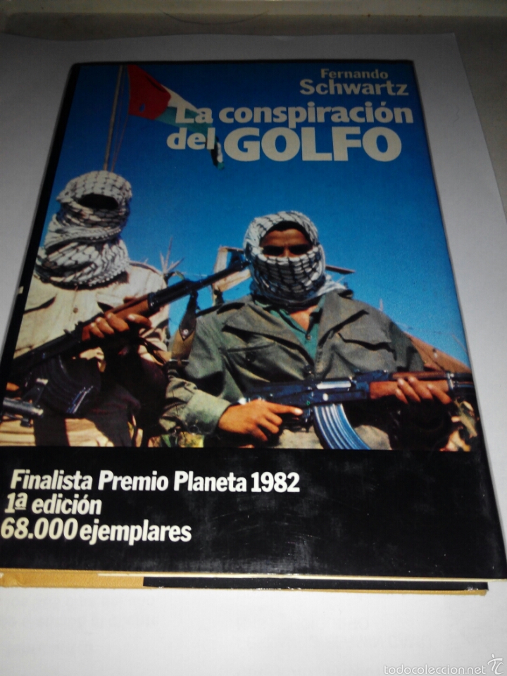 Libros de segunda mano: LA CONSPIRACI&Oacute;N DEL GOLFO - FERNANDO SCHWARTZ - Foto 1