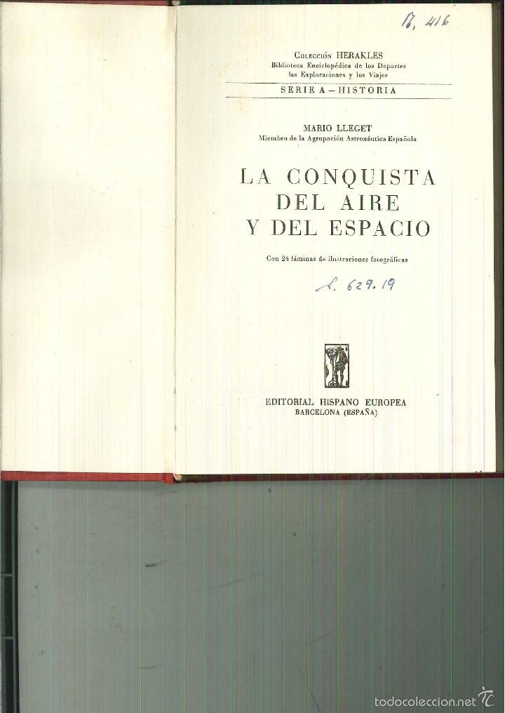 Libros de segunda mano: LA CONQUISTA DEL AIRE Y DEL ESPACIO. Mario Lleget - Foto 1