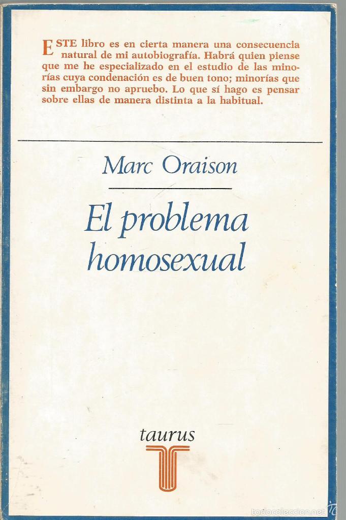 Libros de segunda mano: MARC ORAISON. EL PROBLEMA HOMOSEXUAL. TAURUS - Foto 1