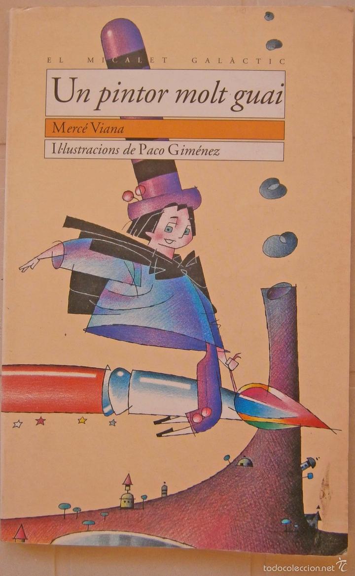 Libros de segunda mano: Un pintor molt guai - Merc&eacute; Viana - Foto 1