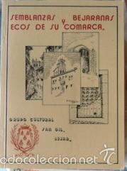 Libros de segunda mano: Semblanzas Bejaranas y Ecos de su comarca, Grupo Cultural San Gil