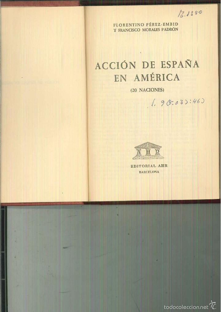 Gebrauchte B&uuml;cher: ACCI&Oacute;N DE ESPA&Ntilde;A EN AM&Eacute;RICA (20 NACIONES). F. P&eacute;rez-Embid y F. Morales Padr&oacute;n