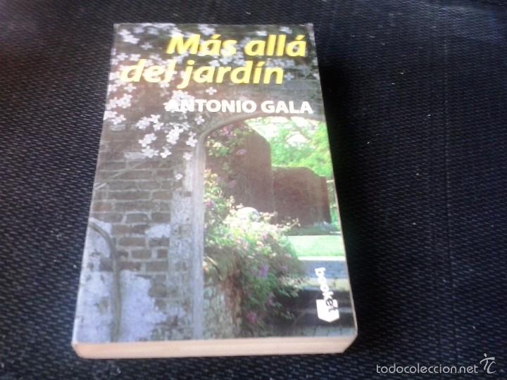 Libros de segunda mano: MAS ALLA DEL JARDIN - ANTONIO GALA - Foto 1