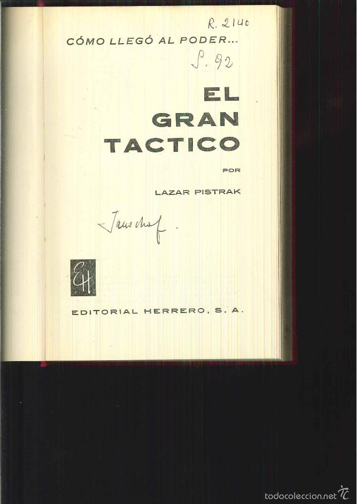 Libros de segunda mano: C&Oacute;MO LLEG&Oacute; AL PODER .... EL GRAN T&Aacute;CTICO. Lazar Pistrak - Foto 1