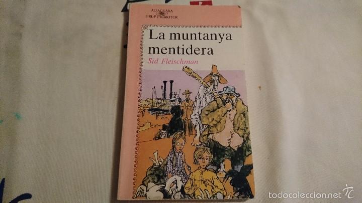 Libros de segunda mano: LA MUNTANYA MENTIDERA, SID FLEISCHMAN, EN CATALAN - Foto 1