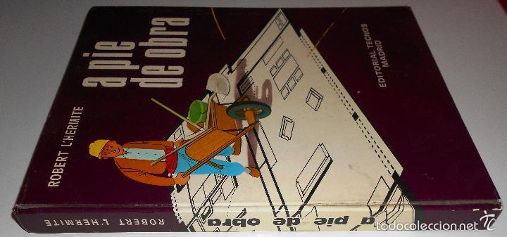 Libros de segunda mano: A PIE DE OBRA. ROBERT L&acute;HERMITE. EDITORIAL TECNOS MADRID. (1971) - Foto 1