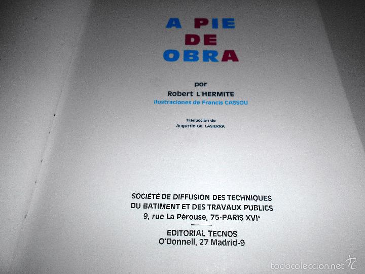 Libros de segunda mano: A PIE DE OBRA. ROBERT L&acute;HERMITE. EDITORIAL TECNOS MADRID. (1971) - Foto 16