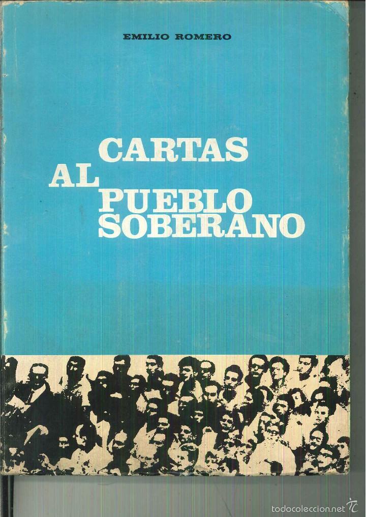 Libros de segunda mano: CARTAS AL PUEBLO SOBERANO. Emilio Romero - Foto 1