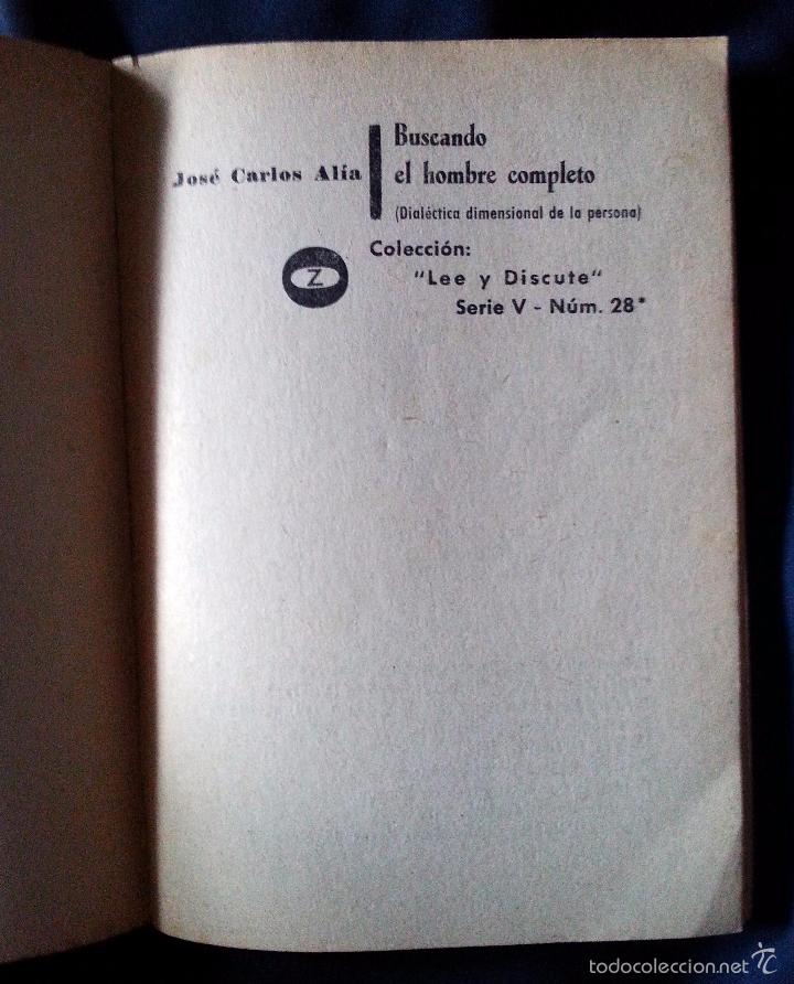 Libros de segunda mano: BUSCANDO AL HOMBRE COMPLETO - JOS&Eacute; CARLOS AL&Iacute;A &ndash; ZERO 1972 - Foto 2