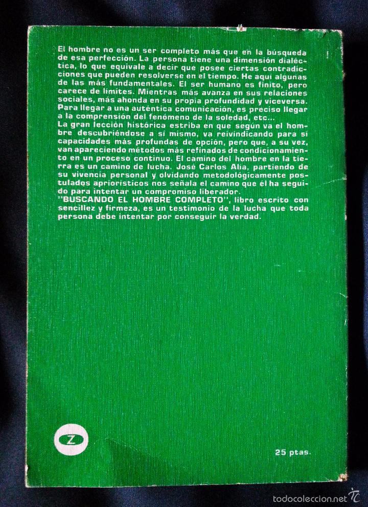 Libros de segunda mano: BUSCANDO AL HOMBRE COMPLETO - JOS&Eacute; CARLOS AL&Iacute;A &ndash; ZERO 1972 - Foto 3