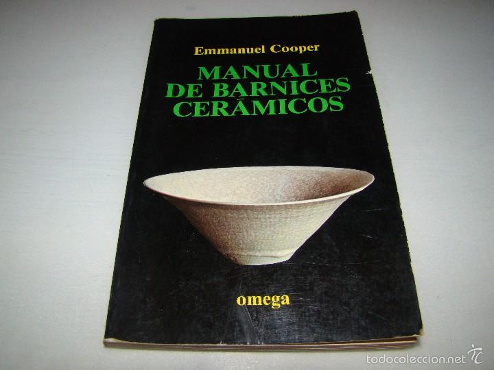 Libros de segunda mano: MANUAL DE BARNICES CER&Aacute;MICOS - OMEGA - Foto 1