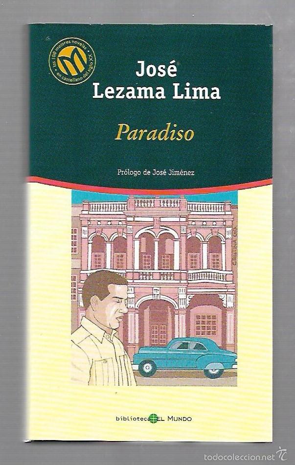Libros de segunda mano: PARADISO. JOSE LEZAMA LIMA. BIBLIOTECA EL MUNDO. 42. - Foto 1