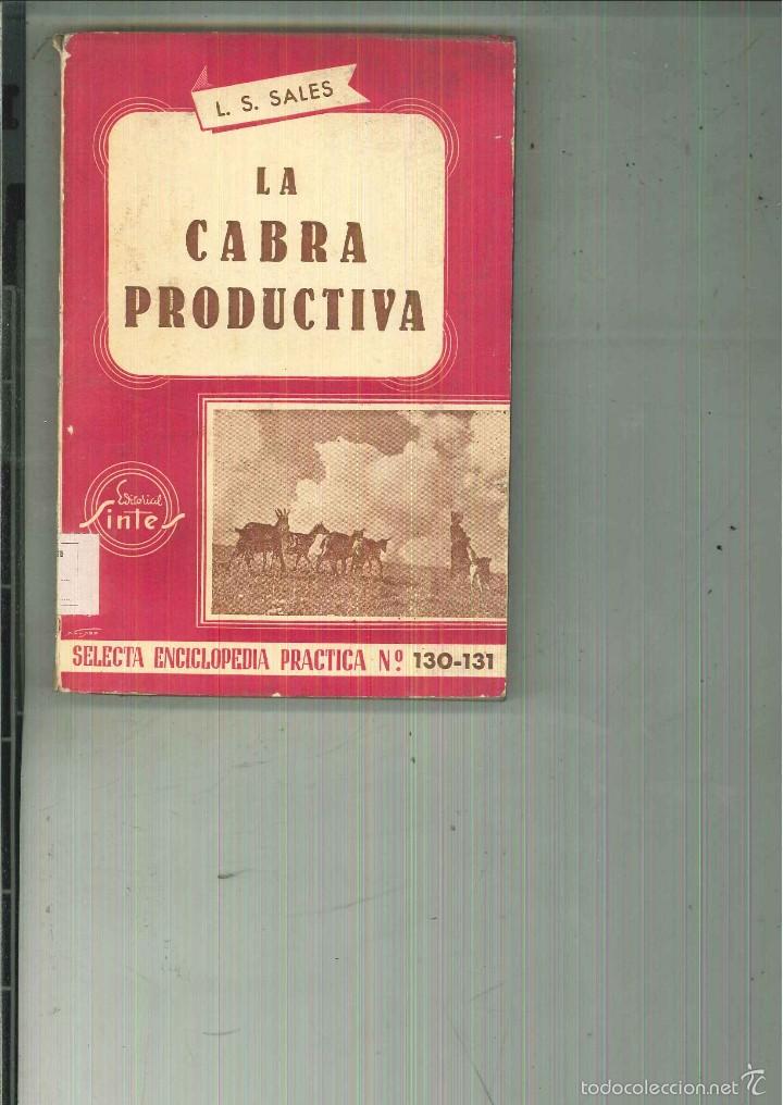 Libros de segunda mano: LA CABRA PRODUCTIVA. L. S. Sales - Foto 1