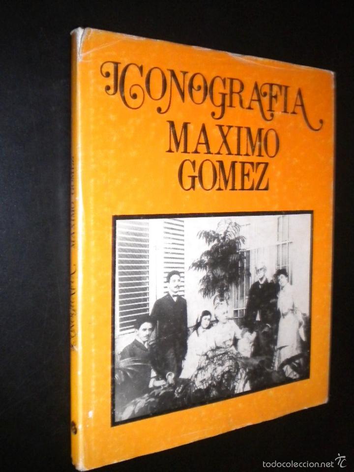 Libros de segunda mano: Iconografia / M&aacute;ximo G&oacute;mez - Foto 1