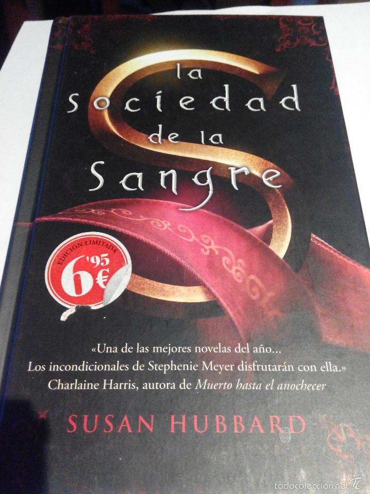Libros de segunda mano: SUSAN HUBBARD - LA SOCIEDAD DE LA SANGRE - Foto 1