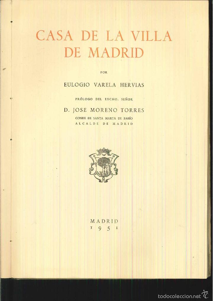 Libros de segunda mano: CASA DE LA VILLA DE MADRID. Eulogio Varela Hervias - Foto 2