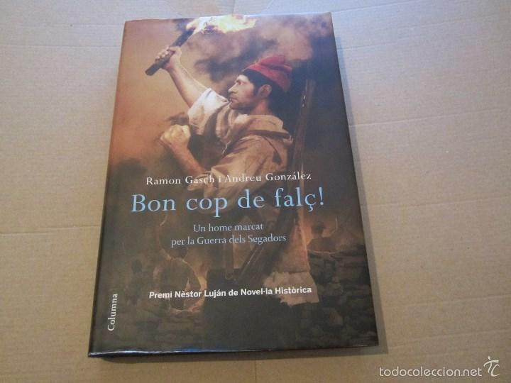 Libros de segunda mano: Bon Cop de Fal&ccedil;! - Andreu Gonz&aacute;lez Castro ,Columna, EN CATALAN 2012 - Foto 1