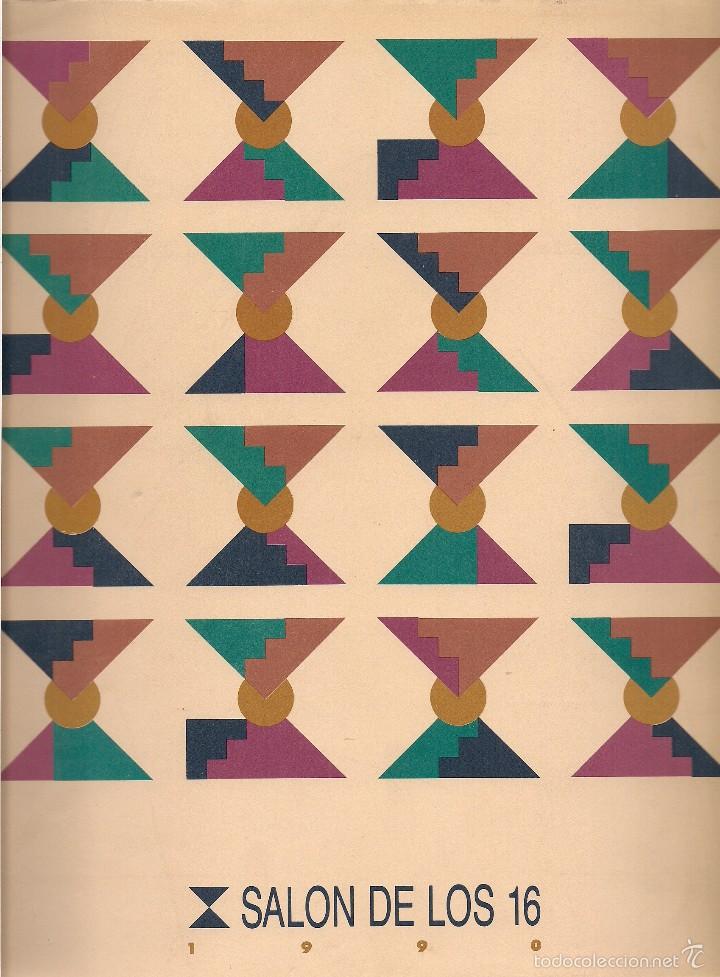 Second hand books: X SAL&Oacute;N DE LOS 16. Cat&aacute;logo.  (Museo Espa&ntilde;ol de Arte Contempor&aacute;neo, Madrid, 1990)