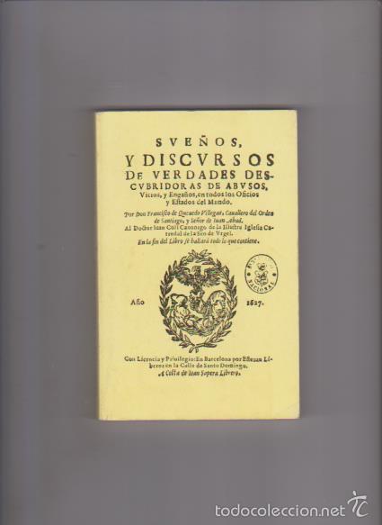Libros de segunda mano: SUE&Ntilde;OS Y DISCURSOS DE VERDADES DESCUBRIDORAS DE ABUSOS 1627 / FACSIMIL - Foto 1