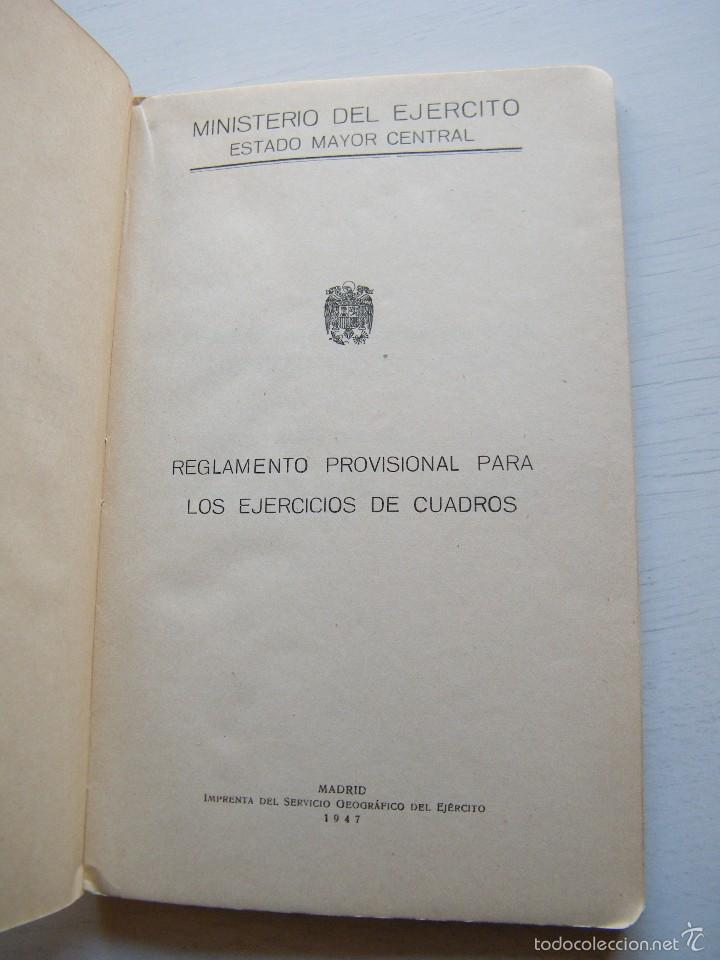 Libros de segunda mano: REGLAMENTO PROVISIONAL PARA LOS EJERCICIOS DE CUADROS - MINISTERIO DEL EJERCITO - MADRID (1947) - Foto 3