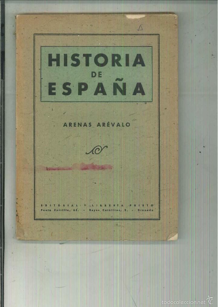 Libros de segunda mano: HISTORIA DE ESPA&Ntilde;A. Arenas Ar&eacute;valo - Foto 1