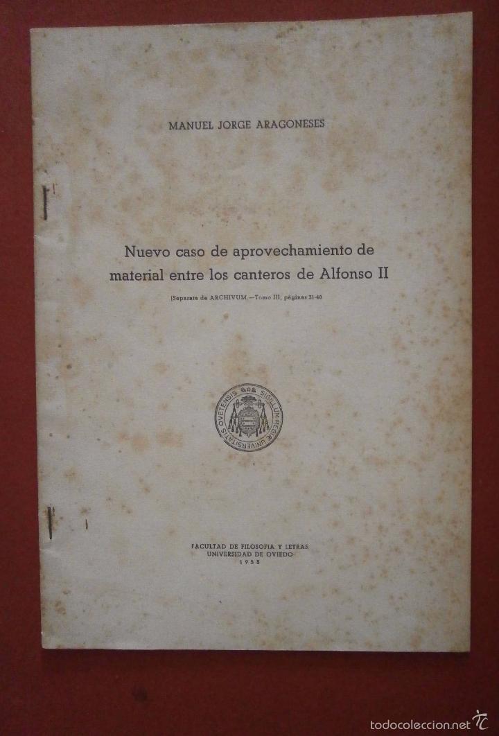 Gebrauchte B&uuml;cher: Nuevo caso de aprovechamiento de materiales entre los canteros de Alfonso II. Manuel Jorge Aragonese