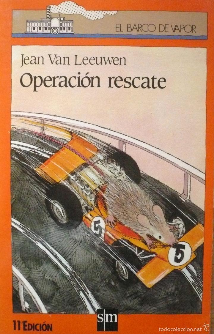 Libros de segunda mano: JEAN VAN LEEUWEN / OPERACI&Oacute;N RESCATE (D-1322) - Foto 1