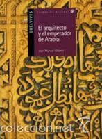 Libros de segunda mano: El arquitecto y el emperador de Arabia (Joan Manuel Gisbert) - Foto 1
