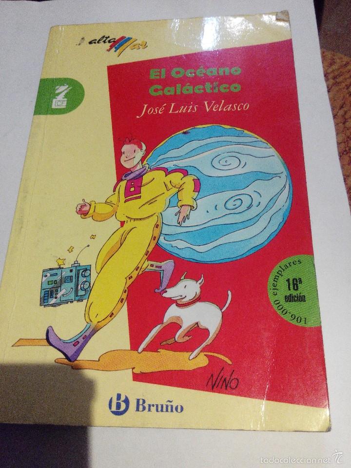 Libros de segunda mano: JOSE LUIS VELASCO - EL OCEANO GAL&Aacute;CTICO - EDIC BRU&Ntilde;O - Foto 1
