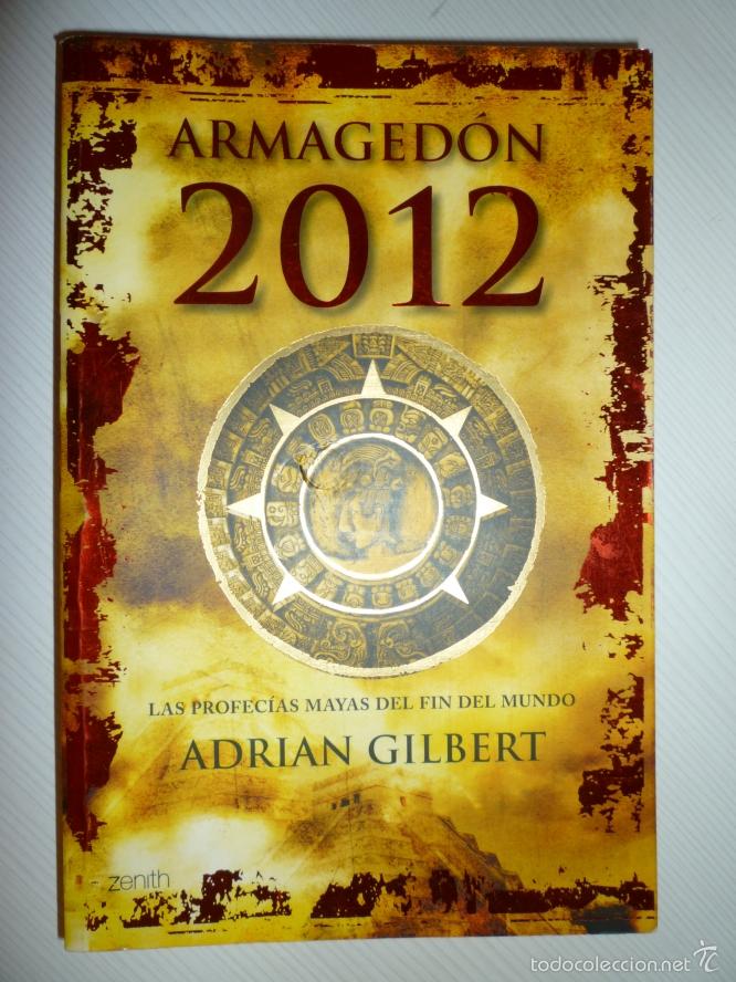 Libros de segunda mano: armaged&oacute;n 2012 - adrian gilbert (1&ordf; Ed.) - Foto 1