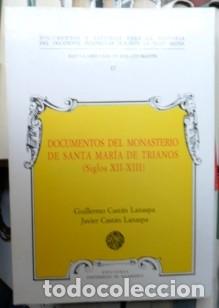 Libros de segunda mano: Documentos del Monasterio de Santa Mar&iacute;a de Trianos, Guillermo Cast&aacute;n, Javier Cast&aacute;n