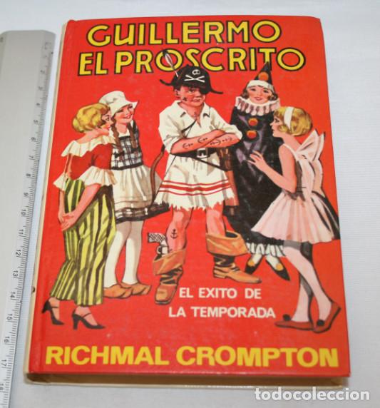 Libros de segunda mano: GUILLERMO EL PROSCRITO, EDITORIAL MOLINO 1979, LIBRO, BUEN ESTADO - Foto 1
