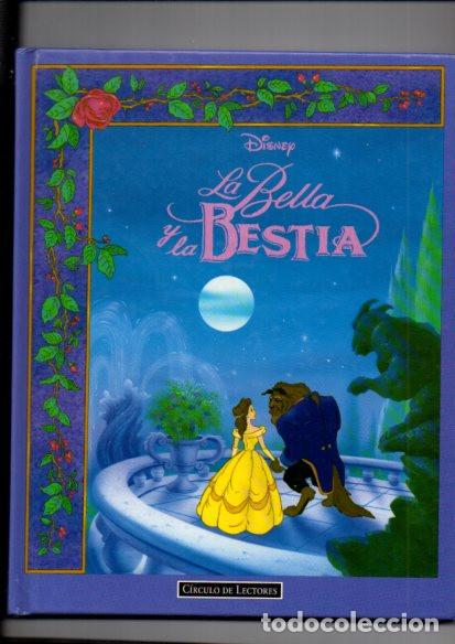 Libros de segunda mano: WALT DISNEY - LA BELLA Y LA BESTIA - CIRCULO LECTORES 1995 - Foto 1