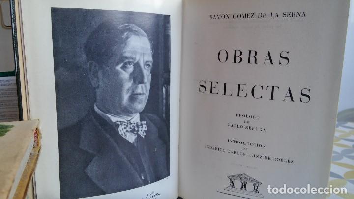 Libros de segunda mano: OBRAS SELECTAS. - RAM&Oacute;N G&Oacute;MEZ DE LA SERNA. Edit. AHR. 1971. 1&ordf; ed. Pr&oacute;logo Pablo Neruda. - Foto 1