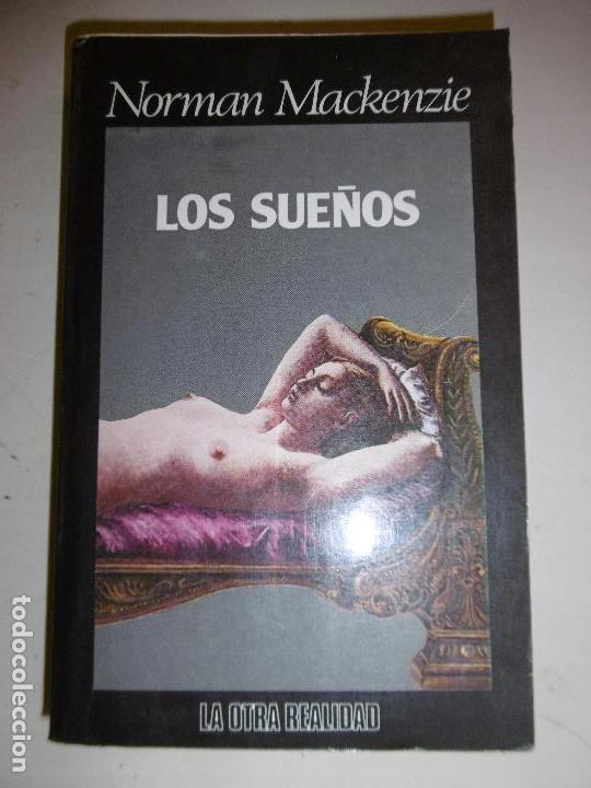Libros de segunda mano: LOS SUE&Ntilde;OS - NORMAN MACKENZIE - Foto 1
