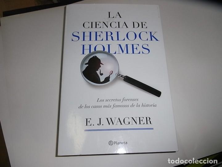 Libros de segunda mano: E.J.Wagner, La ciencia de Sherlock Holmes, Ed. Planeta - Foto 1