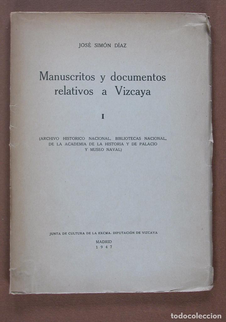 Libros de segunda mano: Manuscritos y documentos relativos a Vizcaya. Jos&eacute; Sim&oacute;n D&iacute;az - Foto 1