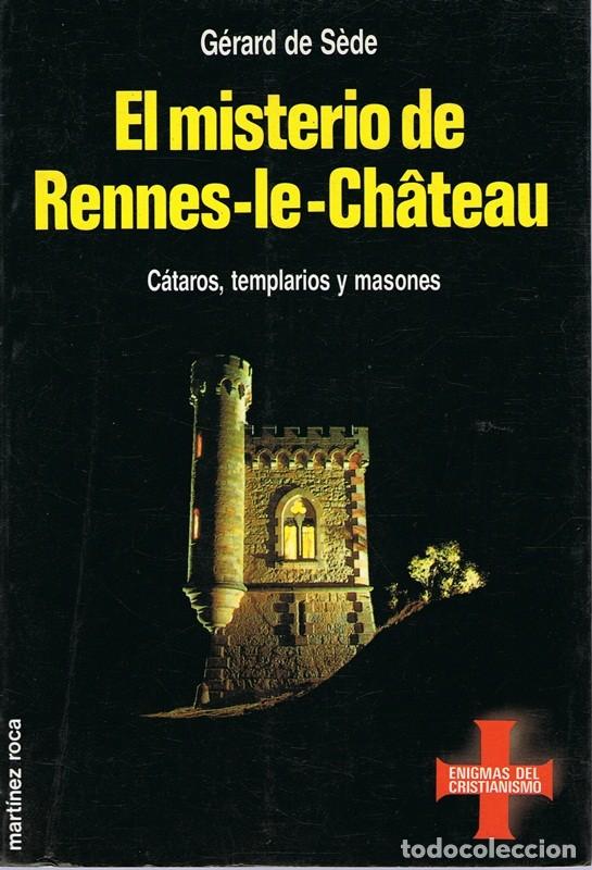 El Misterio De Rennes Le Chateau Gerard De Buy Other Books Of Parapsychology And Esotericism At Todocoleccion