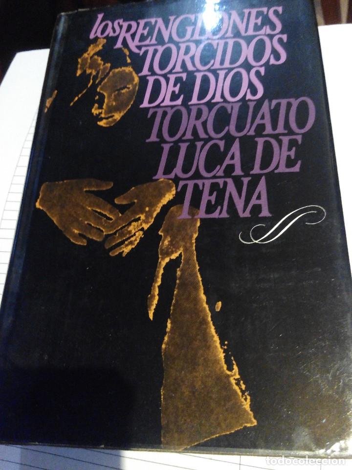 Libros de segunda mano: TORCUATO LUCA DE TENA - LOS REGLONES TORCIDOS DE DIOS - Foto 1