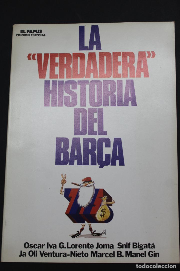 Libros de segunda mano: L- 3983. LA VERDADERA HISTORIA DEL BAR&Ccedil;A. 1973. - Foto 1