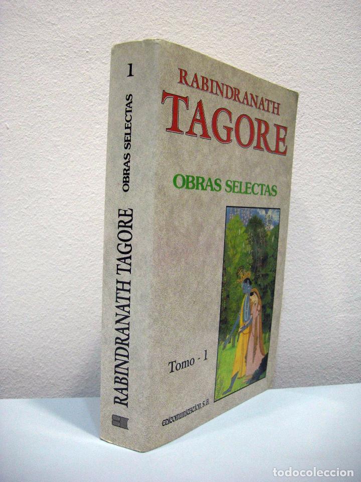 Libros de segunda mano: RABINDRANATH TAGORE - OBRAS SELECTAS (4 LIBROS). EDICOMUNICACI&Oacute;N, 1998. - Foto 2