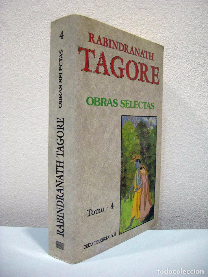 Libros de segunda mano: RABINDRANATH TAGORE - OBRAS SELECTAS (4 LIBROS). EDICOMUNICACI&Oacute;N, 1998. - Foto 5