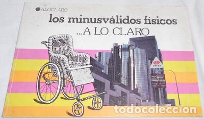 Libros de segunda mano: A LO CLARO, LOS MINUSV&Aacute;LIDOS F&Iacute;SICOS, ED. POPULAR, DE 1982 - Foto 1